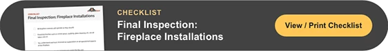 Fireplace Installation Checklist (for All 9 Stages)